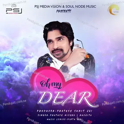 O My Dear - Pratush Mishra album cover 