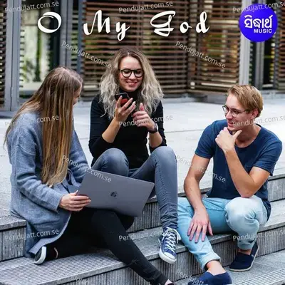 O My God - Papu Pom Pom