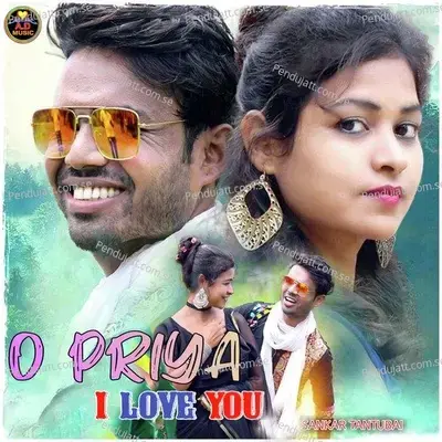 O Priya I Love You - Shankar Tantubai album cover 