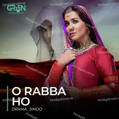 O Rabba Ho - Schumaila Rehmat Hussain album cover 