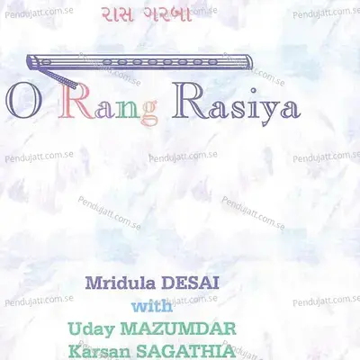 O Rang Rasiya - Mridula Desai album cover 