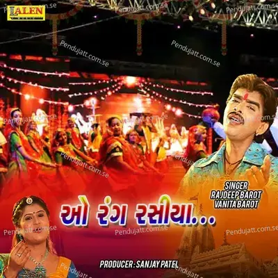 O Rang Rasiya - Rajdeep Barot album cover 
