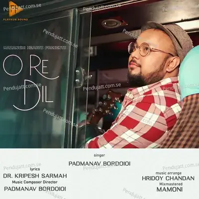 O Re Dil - Padmanav Bordoloi album cover 