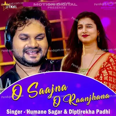 O Saajna O Raanjhana - Humane Sagar album cover 