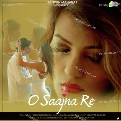 O Saajna Re - Rahul Amin Khan album cover 