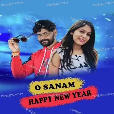 O Sanam Happy New Year - Umakant Barik album cover 