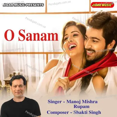 O Sanam - Manoj Mishra album cover 