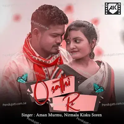 O Sathi Re - Aman Murmu album cover 