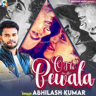 O Thi Bewafa - Abhilash Kumar album cover 