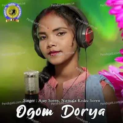 Ogom Dorya - Ajay Soren album cover 