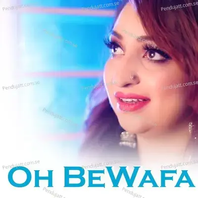 Oh Bewafa - Afshan Zaibe album cover 