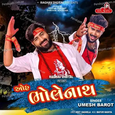 Oh Bholenath - Umesh Barot album cover 