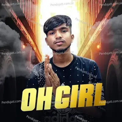 Oh Girl - Monojjal Mondal album cover 