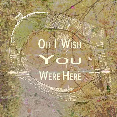 Oh I Wish You Were Here - Ganga cover album
