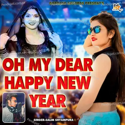 Oh My Dear Happy New Year - Salim Shyampura album cover 