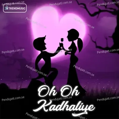 Oh Oh Kadhaliye - Abhilash album cover 