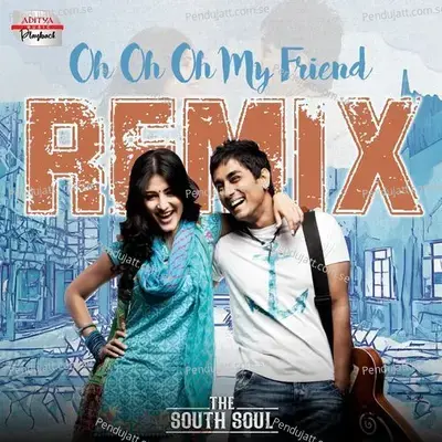 Oh Oh Oh My Friend - Official Remix - Karthik album cover 