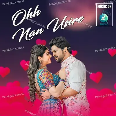 Ohh Nan Usire - Bharath Naik album cover 