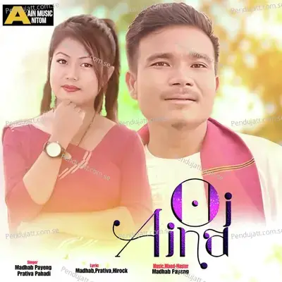 Oi Aina - Madhab Payeng album cover 