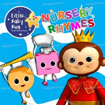 Old King Cole - Little Baby Bum Nursery Rhyme Friends
