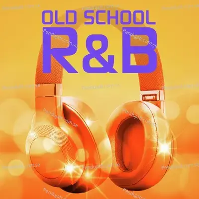Old School R B - Various Artists cover album