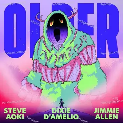 Older Ft Jimmie Allen  Amp  Dixie D  039 Amelio - Steve Aoki album cover 