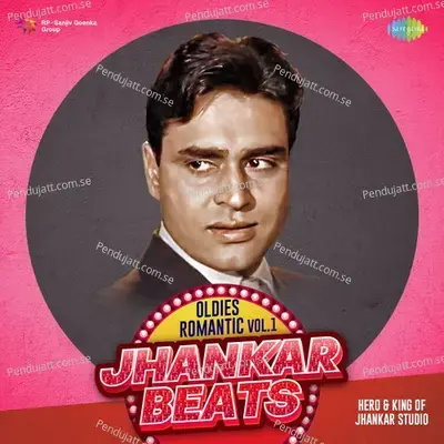 Tu Kahe Agar - Jhankar Beats - Hero And king Of Jhankar Studio album cover 