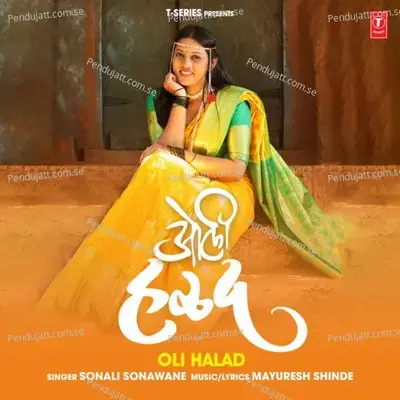 Oli Halad - Sonali Sonawane album cover 