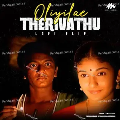 Oliyile Therivadhu - Karthik album cover 