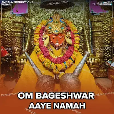 Om Bageshwar Aaye Namah - Ashish Kalyan album cover 
