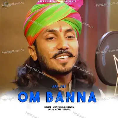 Om Banna - Chotu Singh Rawna album cover 