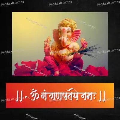 Om Gan Ganpataye Namah - Abhimanyu Karlekar
