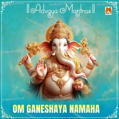 Om Ganeshaya Namaha - Ajay Warrier album cover 