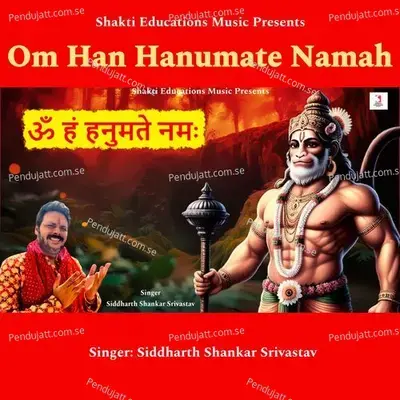 Om Han Hanumate Namah - Siddharth Shankar Srivastav album cover 