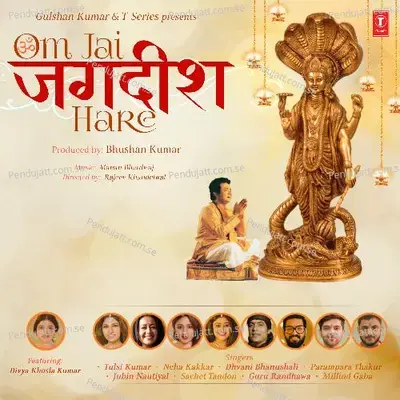 Om Jai Jagdish Hare - Tulsi Kumar