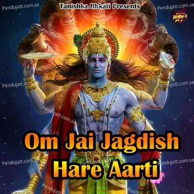 Om Jai Jagdish Hare Lofi Mix - Tulsi Kumar