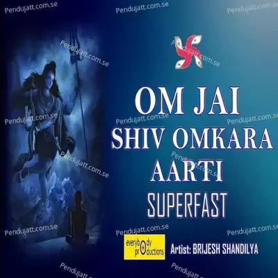 Om Jai Shiv Omkara Aarti - Brijesh Shandilya album cover 