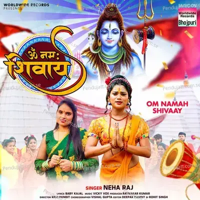 Om Namah Shivaay - Neha Raj