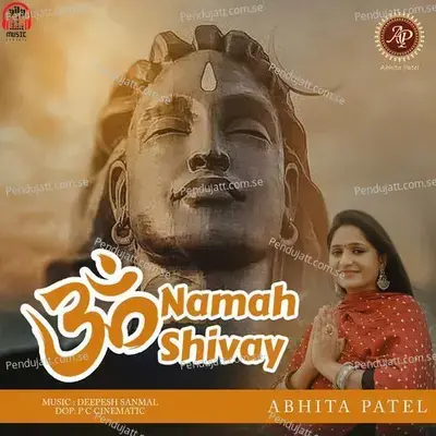 Om Namah Shivay - Abhita Patel album cover 