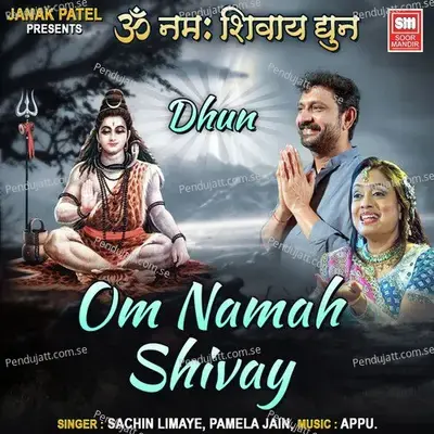 Om Namah Shivay Dhun - Sachin Limaye album cover 