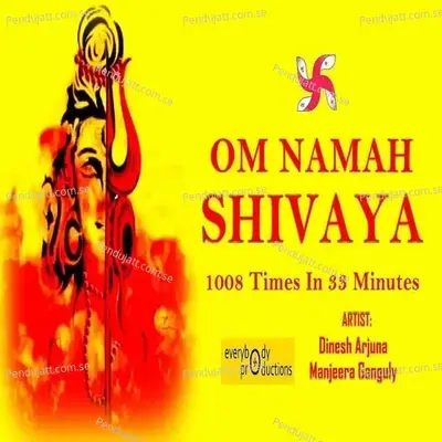 Om Namah Shivay 1008 Times In 33 Minutes - Manjeera Ganguly album cover 