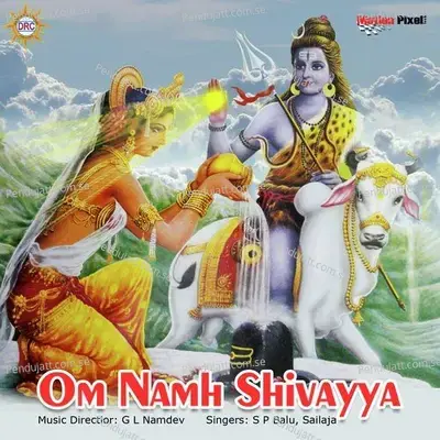 Om Namh Shivaya Chanting 02 - S. P. Balasubrahmanyam album cover 