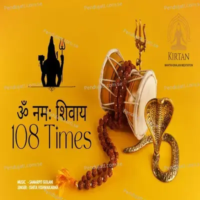 Om Namha Shivay - Ishita Vishwakarma album cover 