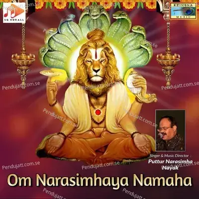 Om Narasimhaya Namaha - Puttur Narasimha Nayak album cover 