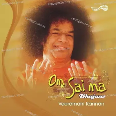 Om Sai Ma - Veeramani Kannan