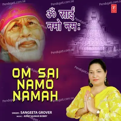 Om Sai Namo Namah - Sangeeta Grover album cover 