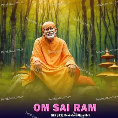 Om Sai Ram - Devashree Golambre album cover 