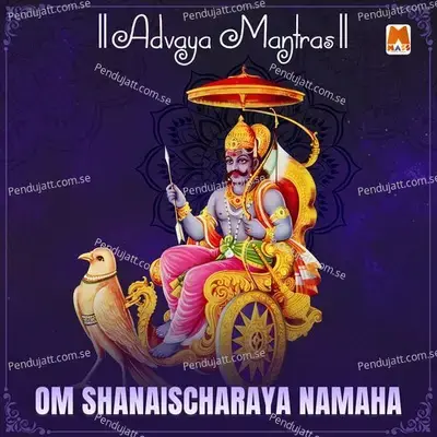 Om Shanaischaraya Namaha - Ajay Warrier album cover 