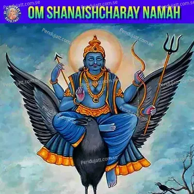 Om Shanaishcharay Namah - Various Artists cover album
