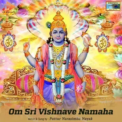 Om Sri Vishnave Namaha - Puttur Narasimha Nayak album cover 